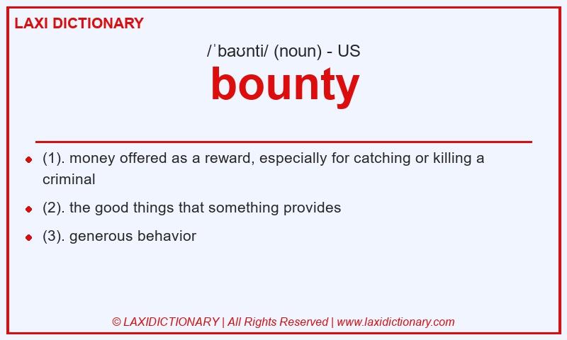 Definition bounty in American English