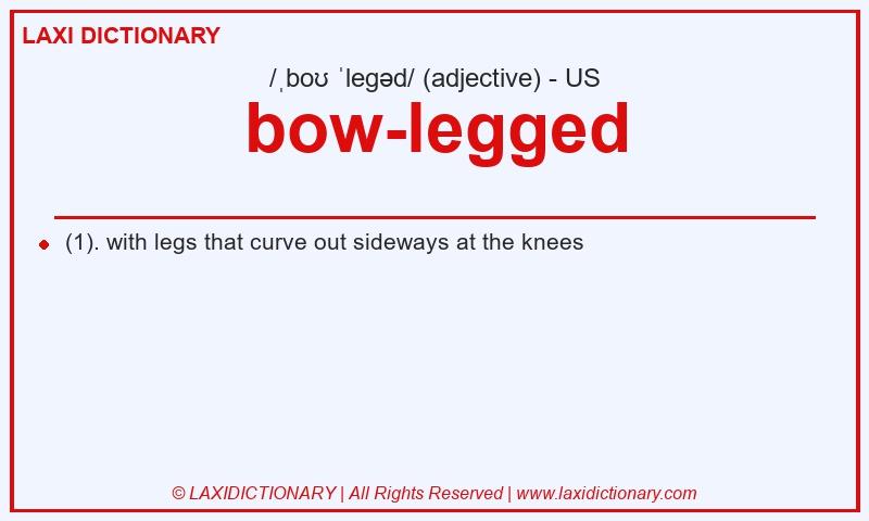 Definition bow-legged in American English