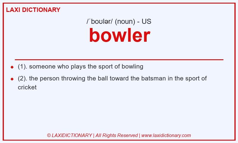 Definition bowler in American English