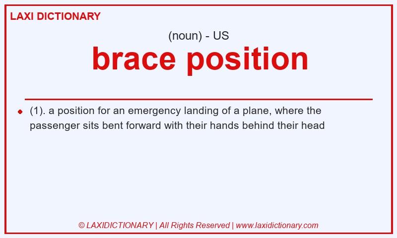 Definition brace position in American English