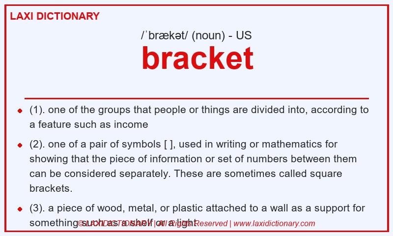 Definition bracket in American English