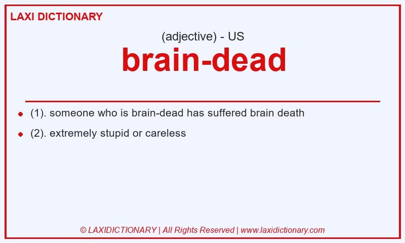 Definition brain-dead in American English