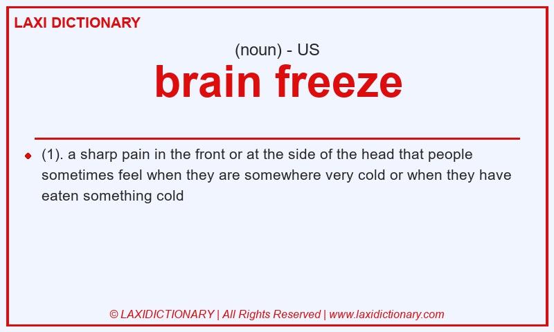 Definition brain freeze in American English