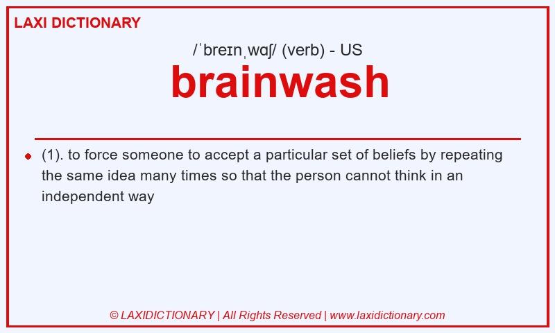 Definition brainwash in American English