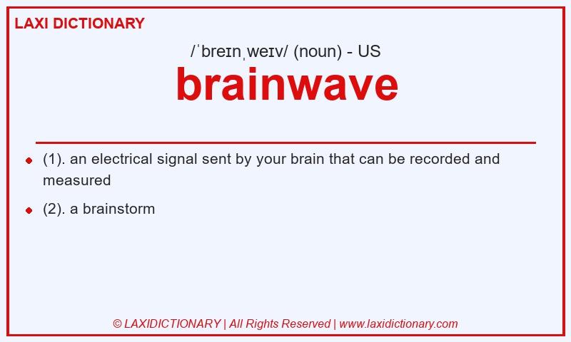 Definition brainwave in American English