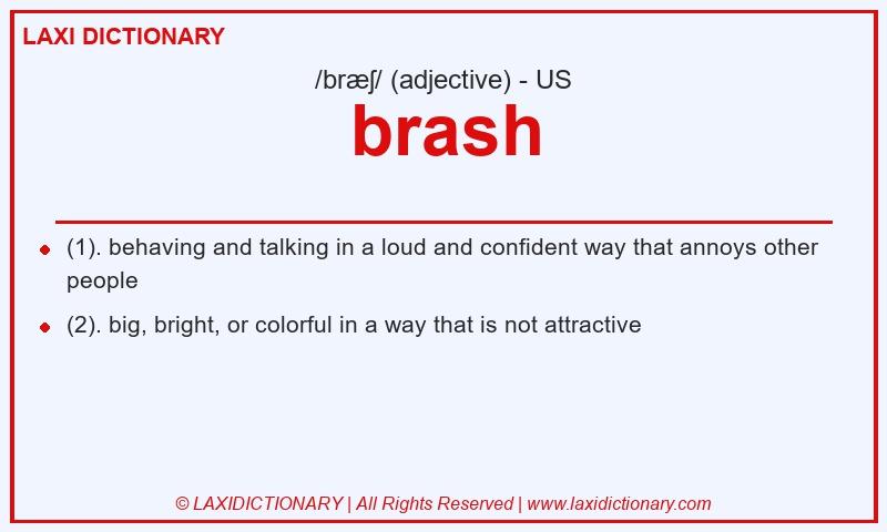 Definition brash in American English