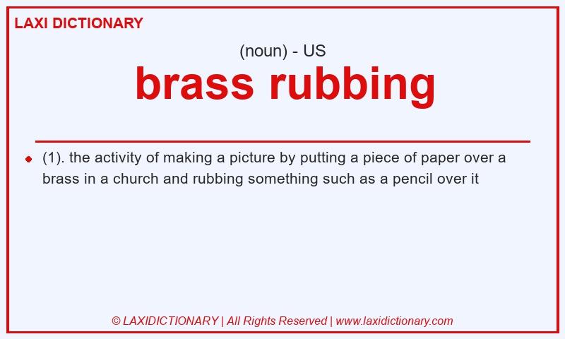 Definition brass rubbing in American English