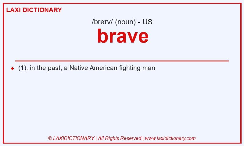Definition brave in American English
