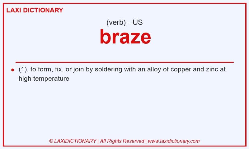 Definition braze in American English