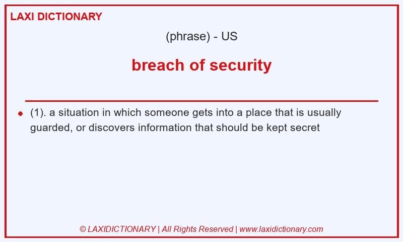 Definition breach of security in American English