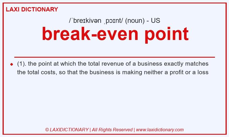 Definition break-even point in American English