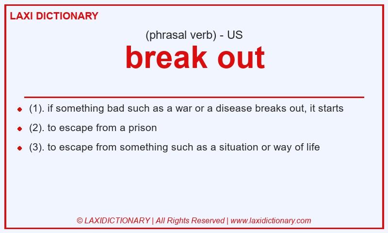 Definition break out in American English