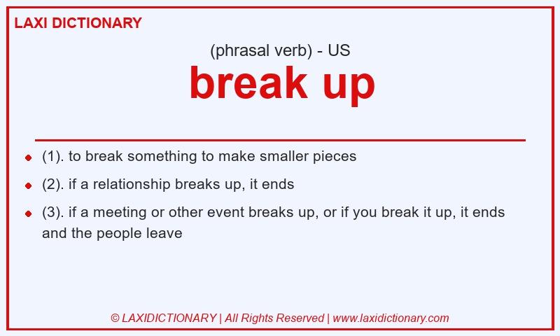 Definition break up in American English