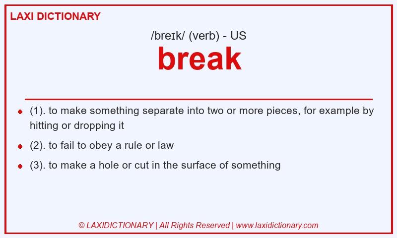 Definition break in American English