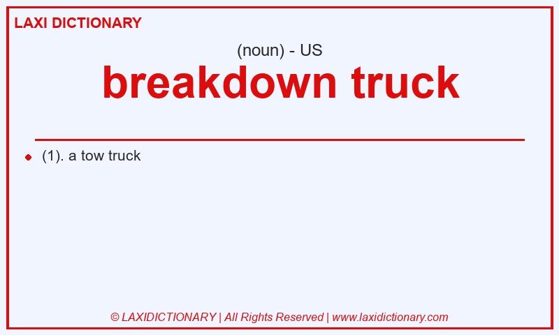 Definition breakdown truck in American English