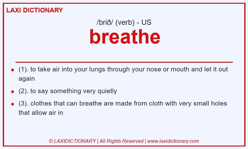 Definition breathe in American English