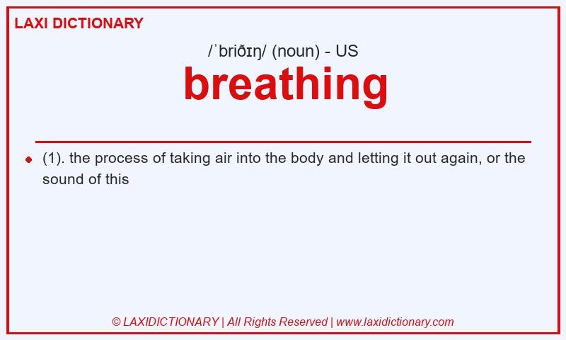 Definition breathing in American English
