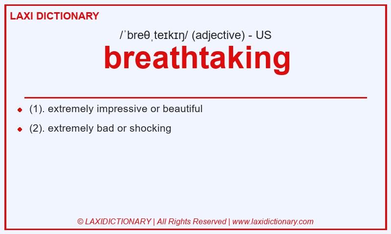 Definition breathtaking in American English