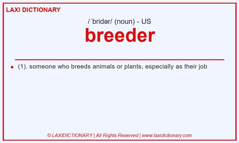 Definition breeder in American English