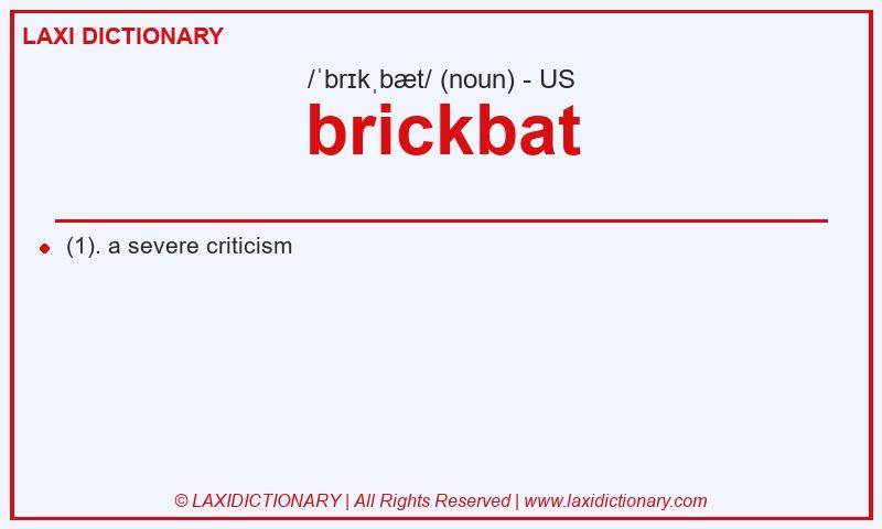 Definition brickbat in American English