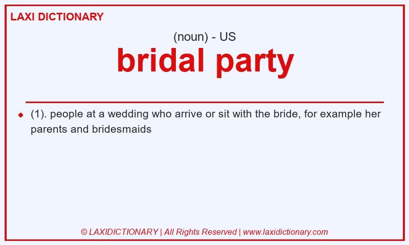 Definition bridal party in American English