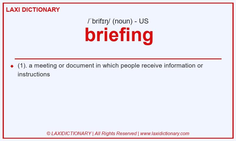 Definition briefing in American English