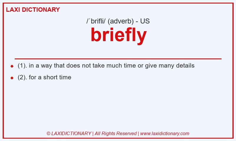 Definition briefly in American English