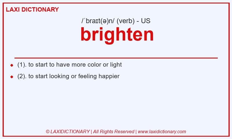 Definition brighten in American English