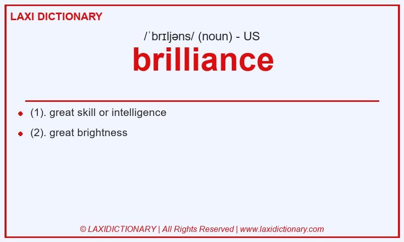 Definition brilliance in American English