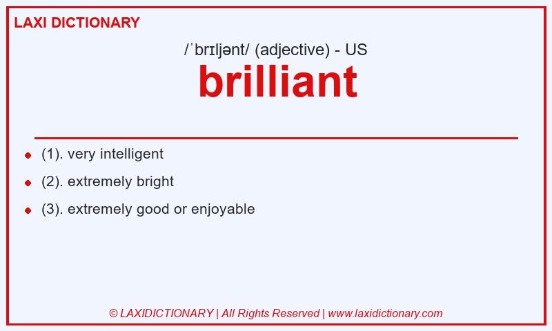 Definition brilliant in American English