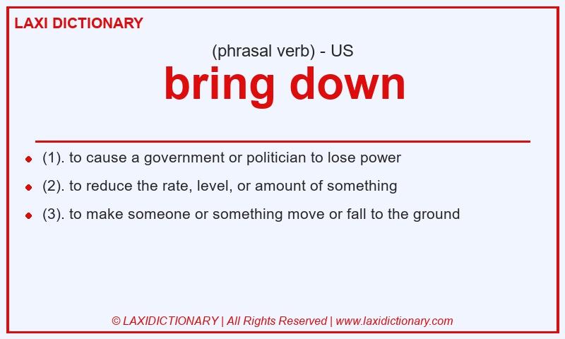 Definition bring down in American English