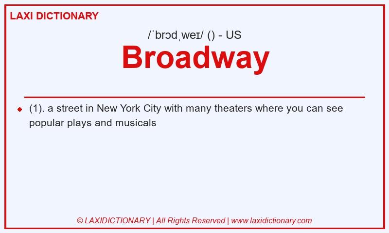 Definition Broadway in American English