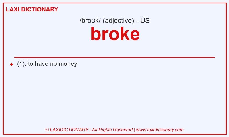 Definition broke in American English