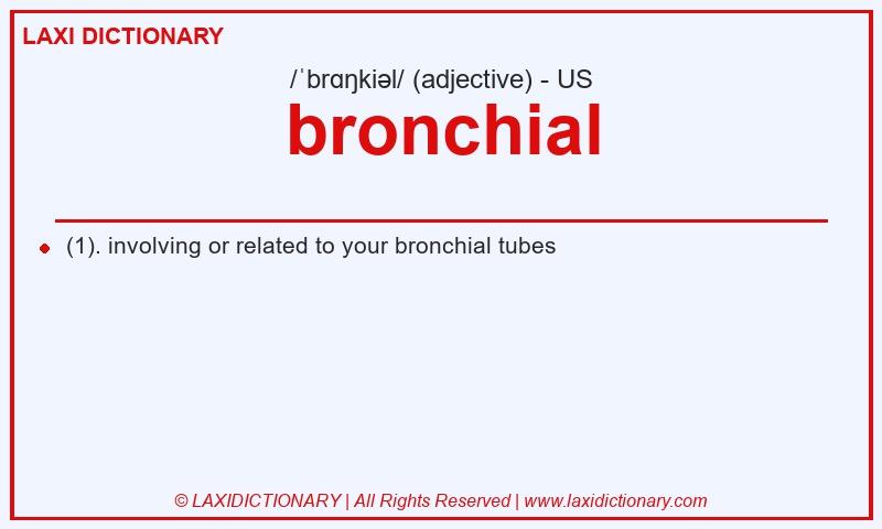 Definition bronchial in American English