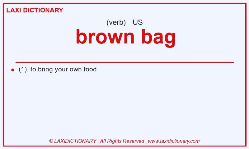 Definition brown bag in American English