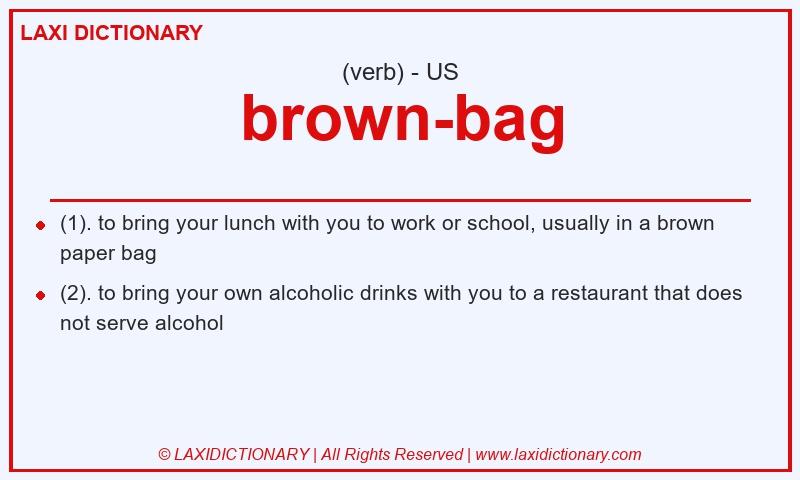 Definition brown-bag in American English