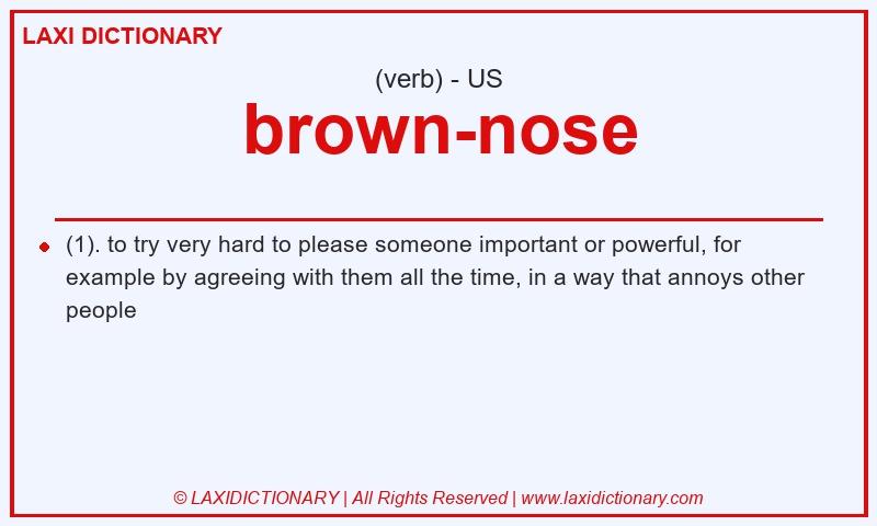 Definition brown-nose in American English