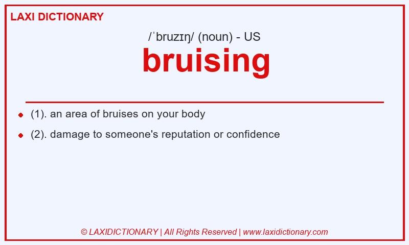 Definition bruising in American English