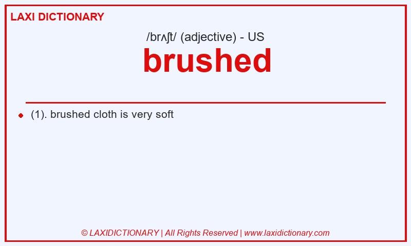 Definition brushed in American English