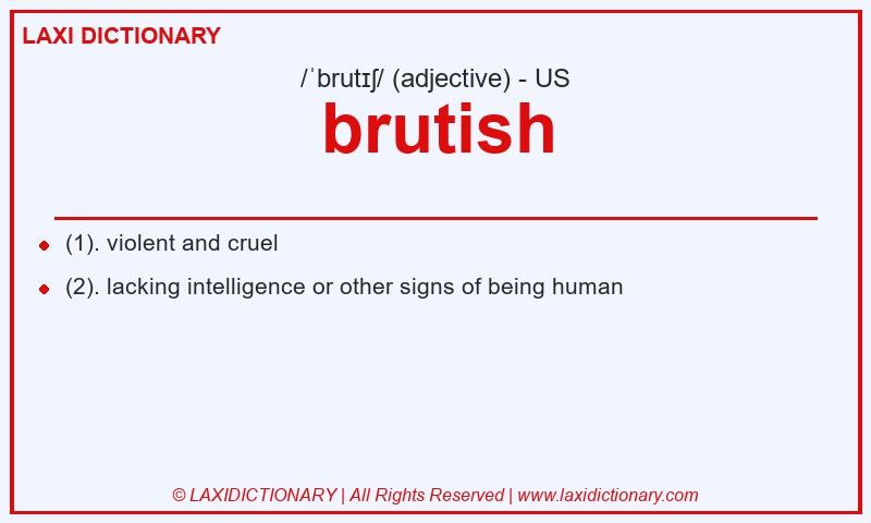 Definition brutish in American English