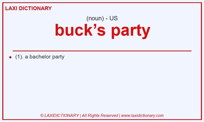 Definition buck’s party in American English