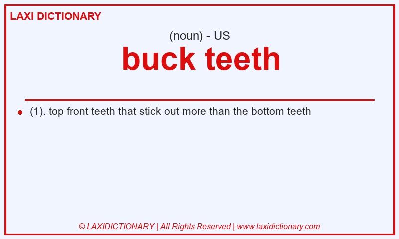 Definition buck teeth in American English