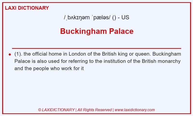 Definition Buckingham Palace in American English