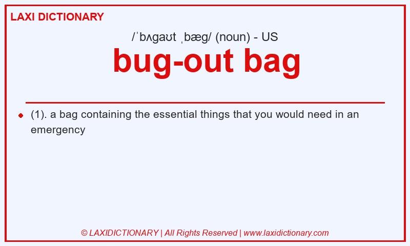 Definition bug-out bag in American English