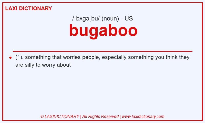 Definition bugaboo in American English