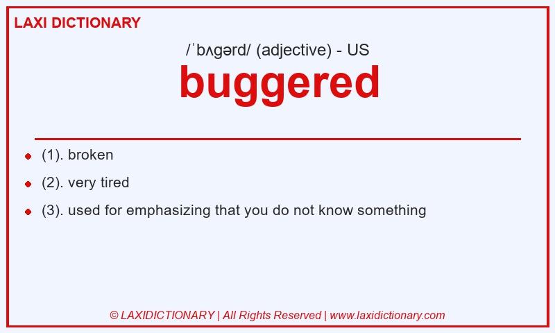 Definition buggered in American English