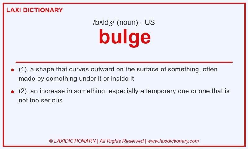 Definition bulge in American English