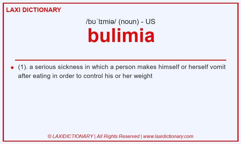 Definition bulimia in American English