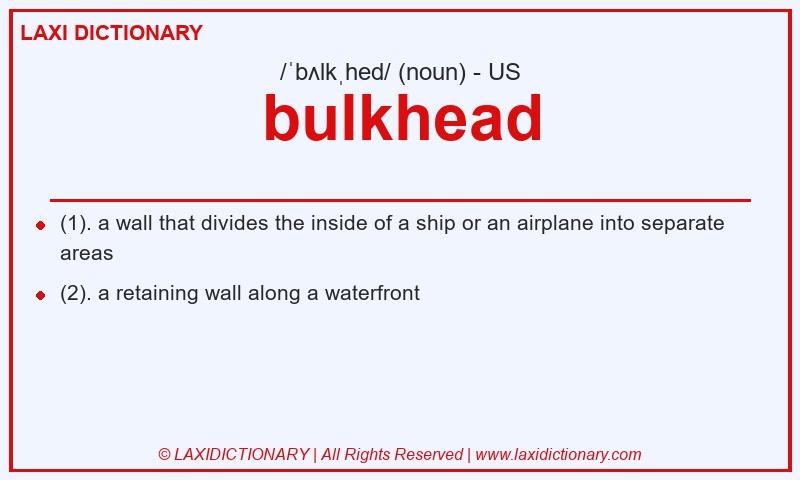 Definition bulkhead in American English