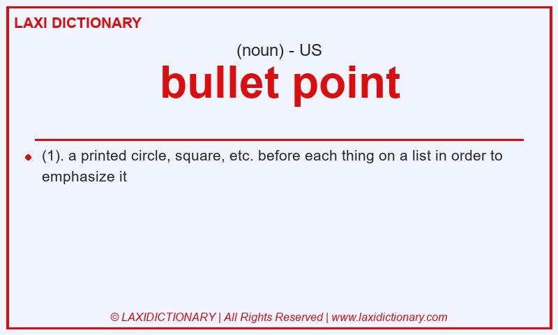 Definition bullet point in American English